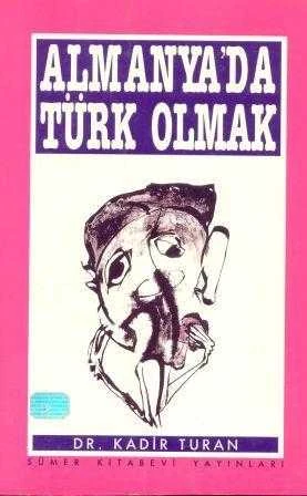 Almanya'da Türk Olmak - 1992 Yılı İlk Baskısı ürün görseli 1