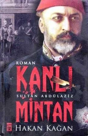 Kanlı Mintan "Sultan Abdülaziz" / 2014 Yılı İkinci Baskısı ürün görseli 1