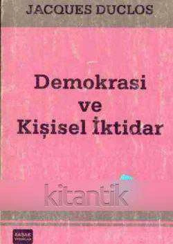 Demokrasi ve Kişisel İktidar - Kerem Kurtgözü Çecirisi - 1987 Yılı İlk Baskısı ürün görseli 1