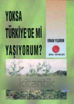 Yoksa Türkiye'de mi Yaşıyorum? - 1989 Yılı İlk Baskısı ürün görseli 1