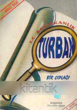 T.C. Başbakanlık Turban - Bir Çıplağı 40 Harami ile Soydular ürün görseli 1