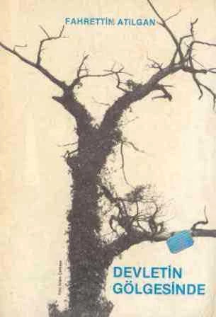 Devletin Gölgesinde / 1989 Yılı İlk Baskısı ürün görseli 1