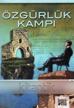 Özgürlük Kampı "Roman" - 2012 Yılı İlk Baskısı ürün görseli 1