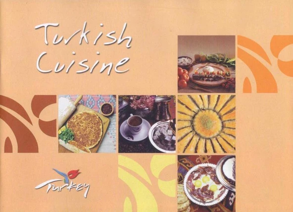 Turkish Cuisine - Türk Mutfağı - Avrupa Kuşe Kağıda Renkli, Resimli ve İngilizce İlk Baskısı ürün görseli 1