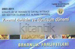 2003-2011 Stratejik ve Rekabete Dayalı İktisadi Bir Sektör Olarak Ele Alınan Tarımın Yapısal Değişim ve Dönüşüm Dönemi Kuşe Kağıda Renkli, Resimli, Lüks Baskı ürün görseli 1