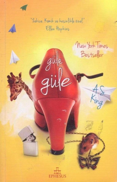 Güle Güle (Zekice Komik ve Kesinlikle Özel) - New York Times Bestseller - 2012 Yılı İlk Baskısı - Deniz Beril Bacaklılar Çevirisi ürün görseli 1