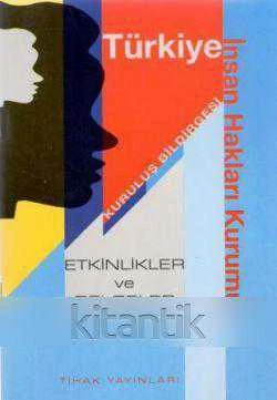 Türkiye İnsan Hakları Kurumu Kuruluş Bildirgesi "Etkinlikler ve Belgeler" - 2000 Yılı İlk Baskısı ürün görseli 1