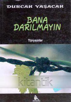 Bana Darılmayın (Türyazılar) / 1998 Yılı İlk Baskısı ürün görseli 1