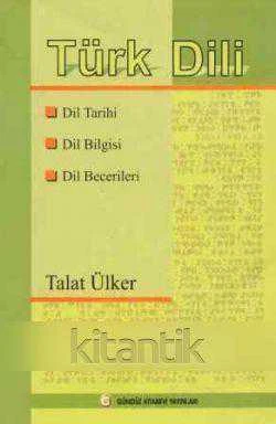 Türk Dili - Dil Tarihi, Dil Bilgisi, Dil Becerileri ürün görseli 1
