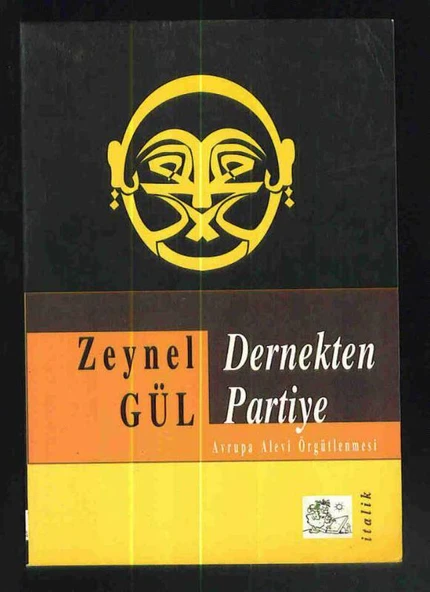 Dernekten Partiye (Avrupa Alevi Örgütlenmesi) / 1999 Yılı İlk Baskısı ürün görseli 1