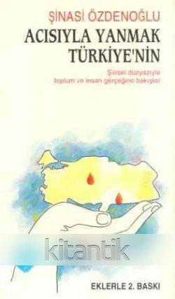 Acısıyla Yanmak Türkiye'nin "Şiirsel Dizaynıyla Tplum ve İnsan Gerçeğine Bakışlar" / 1995 Yılı İkinci Baskısı ürün görseli 1