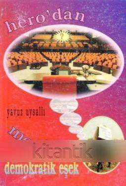 Hero'dan Mero'ya Demokratik Eşek / 1999 Yılı İlk Baskısı ürün görseli 1