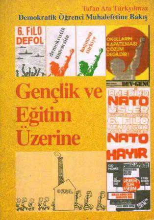 Gençlik ve Eğitim Üzerine "Demokratik Öğrenci Muhalefetine Bakış" / 1997 Yılı İlk Baskısı ürün görseli 1