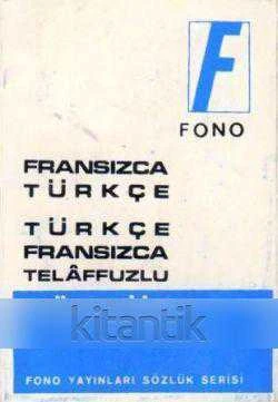 FONO FRANSIZCA / TÜRKÇE - TÜRKÇE / FRANSIZCA TELAFFUZLU SÖZLÜK ürün görseli 1