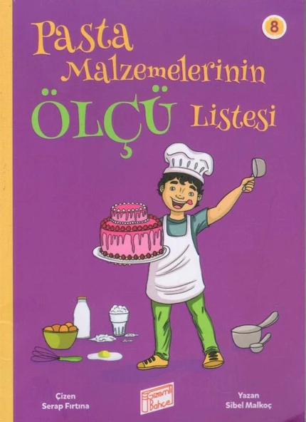 Yeni Başlayanlar İçin Matematik 8 - Pasta Malzemelerinin Ölçü Listesi - Renkli Resimli İlk Baskısı ürün görseli 1