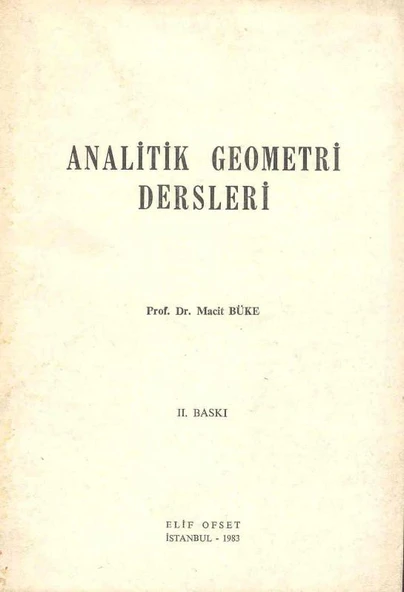 Analitik Geometri Dersleri / 1983 Yılı İlk Baskısı ürün görseli 1