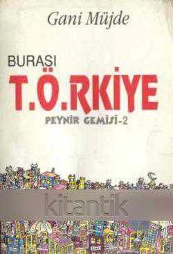 BURASI T. Ö. RKİYE PEYNİR GEMİSİ 2 ürün görseli 1