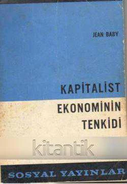 Kapitalist Ekonominin Tenkidi (1963 Yılı İlk Baskısı) Adil Onural Çevirisi ürün görseli 1