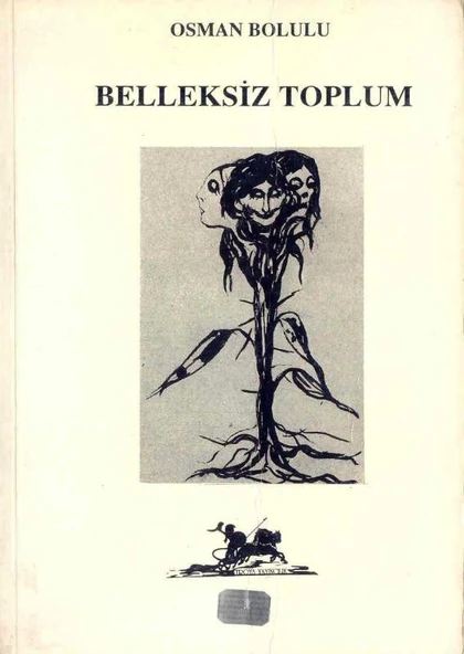 Belleksiz Toplum / 1995 Yılı İlk Baskısı ürün görseli 1