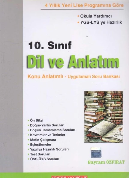 10. Sınıf Dil ve Anlatım Konu Anlatımlı Uygulamalı Soru Bankası - 4 Yıllık Yeni Lise Programına Göre Okula Yardımcı YGS -LYS'ye Hazırlık ürün görseli 1