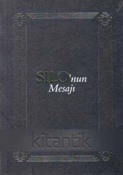 Sılo'nun Mesajı / El Message de Sılo (2012 Yılı Şamua Kağıda İkinci Baskısı) Türkçe/İspanyolca ürün görseli 1