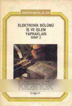 ENDÜSTRİ MESLEK LİSELERİ İÇİN ELEKTRONİK BÖLÜMÜ İŞ VE İŞLEM YAPRAKLAR 2. SINIF ürün görseli 1