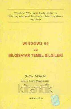 WINDOWS 95'E YENİ BAŞLAYANLAR VE BİLGİSAYARLA YENİ TANIŞANLAR İÇİN UYGULAMA AĞIRLIKLI WİNDOWS 95 VE BİLGİSAYAR TEMEL BİLGİLERİ ürün görseli 1