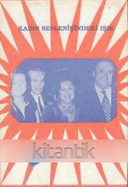 Kadın Seslenişindeki Işık - 1993 Yılı lk Baskısı ürün görseli 1
