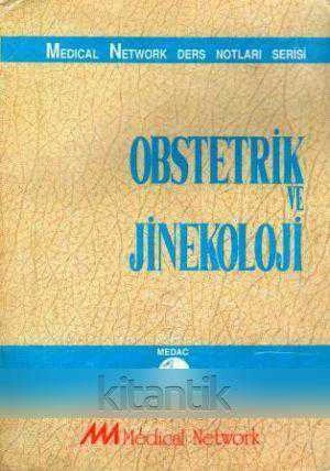 Medical Network Ders Notları Serisi Obstetrik ve Jinekoloji - 1993 Yılı İlk Baskısı ürün görseli 1