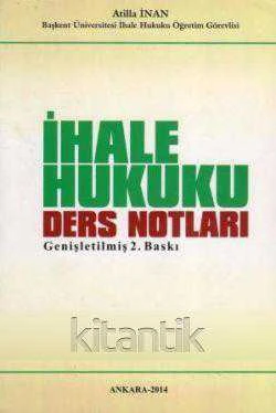 İHALE HUKUKU DERS NOTLARI 2.BASKI - 2014 ürün görseli 1