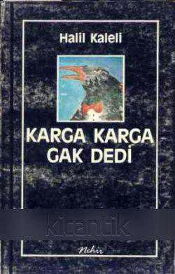 Karga Karga Gak Dedi - 1988 Yılı İlk Baskısı ürün görseli 1