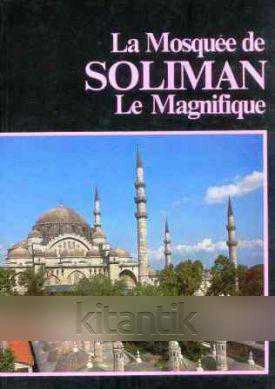 La Mosquee De Soliman Le Magnifique - 1986 Yılı Kuşe Kağıda, Renkli, Resimli, İlk Baskısı ürün görseli 1