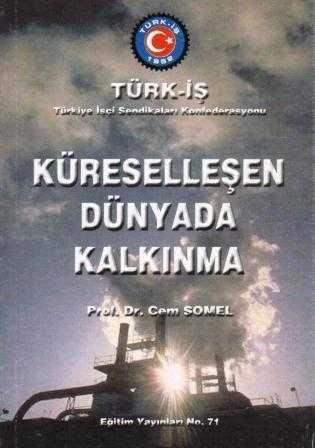Küreselleşen Dünyada Kalkınma / 2001 Yılı İlk Baskısı ürün görseli 1