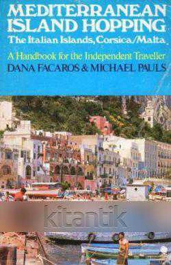 Mediterranean Island Hopping / The Italian Islands Corsica / Malta - A Handbook of the Independent Traveller ürün görseli 1