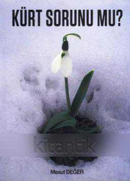 Kürt Sorunu mu? - 2009 Yılı İlk Baskısı ürün görseli 1