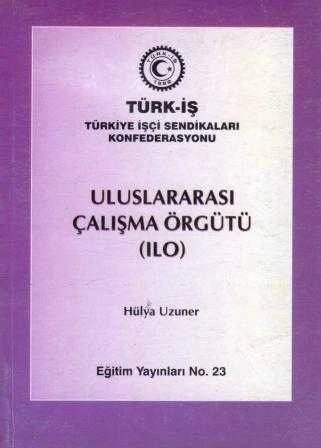 Uluslararası Çalışma Örgütü (ILO) / 1999 Yılı İlk Baskısı ürün görseli 1