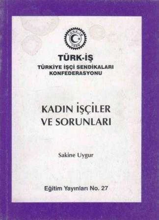 Kadın İşçiler ve Sorunları / 1999 Yılı İlk Baskısı ürün görseli 1
