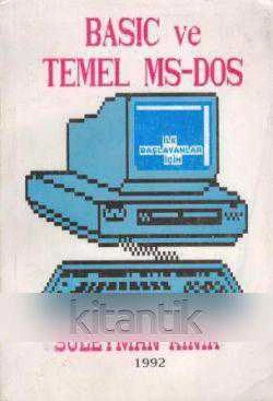 Basic ve Temel MS-DOS / İlk Başlayanlar İçin (1992 Yılı İlk Baskısı) ürün görseli 1