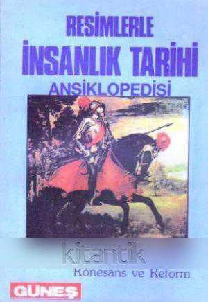 Resimlerle İnsanlık Tarihi Ansiklopedisi / Yeniçağ II Rönesans ve Reform (Renkli Çizgi Roman Tarzında Hazırlanmıştır) ürün görseli 1