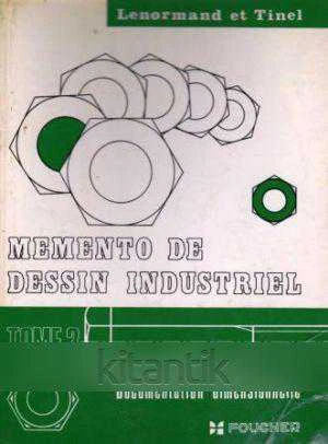 Memento De Dessin Industriel Tome 2 Docunentation Dimensionnelle (1979 Yılı Ciltli, Şemalı, Renkli İlk Baskısı) ürün görseli 1