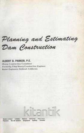Planning and Estimating Dam Construction (1971 Yılı Bez Ciltli İlk Baskısı) ürün görseli 1