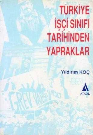 Türkiye İşçi Sınıfı Tarihinden Yapraklar / 1992 Yılı İlk Baskısı ürün görseli 1