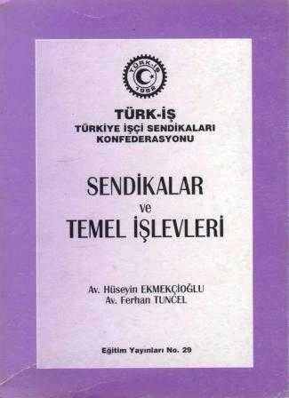 Sendikalar ve Temel İşlevleri / 1999 Yılı İlk Baskısı ürün görseli 1