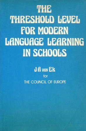 The Threshold Level for Modern Language Learning in Schools (1976 Yılı İlk Baskısı) ürün görseli 1