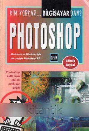 Kim Korkar Bilgisayardan? Photoshop (Macintosh ve Windows İçin Her şeyiyle Photoshop 3.0) ürün görseli 1