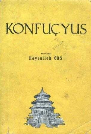 Konfuçyus "Feylesof ve Din Kurucu" Hayrullah Örs Derlemesi / 1964 Yılı İlk Baskısı ürün görseli 1