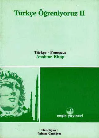 Türkçe Öğreniyoruz 2 Anahtar Kitap / Türkçe - Fransızca ürün görseli 1