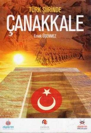Türk Şiirinde Çanakkale - 2014 Yılı Renkli Resimli İlk Baskısı ürün görseli 1