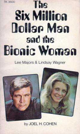 The Six Millon Dollar Man and the Bionic Woman (1976 Yılı İlk Baskısı) ürün görseli 1