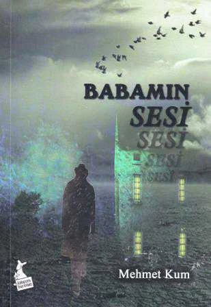 Babamın Sesi (2015 Yılı İlk Baskısı) ürün görseli 1